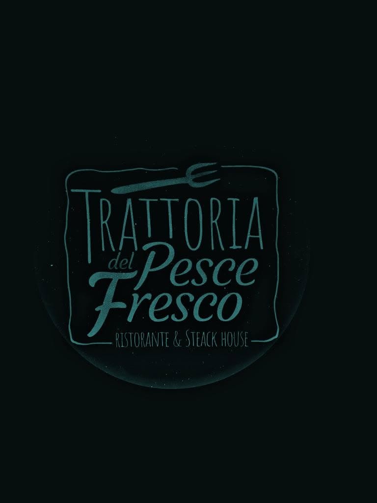 Trattoria del Pesce Fresco